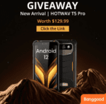 Banggood Giveaway: Win the new Rugged Smartphone HOTWAV-T5-Pro