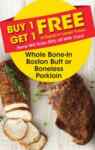 Kroger BOGO deal: Buy One Get One FREE Boston Butt and Boneless Porkloins