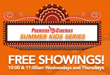 Premiere Cinemas FREE Summer Kids Fest 2022: FREE movie showings on Wednesdays and Thursdays