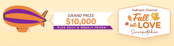 Hallmark Channel Fall Into Love Sweepstakes 2022: Win up to $10,000 cash