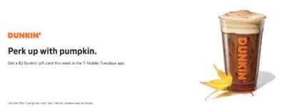 T-Mobile Tuesdays September 6: Get a FREE $2 Dunkin’ gift card