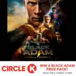 Circle K Black Adam Giveaway: Win 1 of 25 prize packs + Promo Codes to see the movie