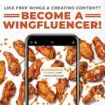 Wings Over Wingfluencer College Program: Win $300/mo. in FREE wings, boneless and merch