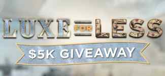 HGTV Luxe for Less $5K Giveaway: Enter the code word and win $5,000 at hgtv.com/luxe
