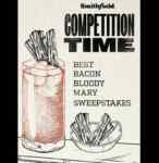 Smithfield Best Bacon Bloody Mary Sweepstakes: Win $5,000 cash + a year supply of bacon