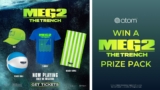 Atom Tickets Giveaway: Win a Meg 2 The Trench Prize pack