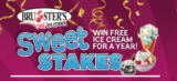 Bruster’s Real Ice Cream SWEET-stakes: Win 1 of 10 prizes of Free Ice Cream for a Year