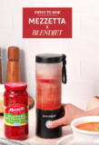 Mezzetta is giving away a BlendJet Prize Pack and an assortment of products