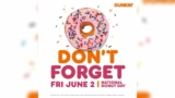 Dunkin’ National Donut Day 2023: Get a FREE classic donut with a beverage purchase