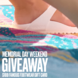 Memorial Day Weekend Giveaway: Win a $100 Famous Footwear gift card