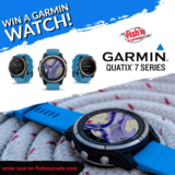 Fish’n Canada is giving away a GARMIN quatix 7 smartwatch valued at $699