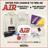 Win an Air Movie Prize Pack including a basketball bundle + a $500 gift card to Megaplex Theatres