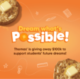 Thomas Breads $10K scholarship Sweepstakes: Win 1 of 10 $10,000 scholarships